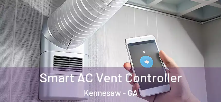  Smart AC Vent Controller Kennesaw - GA